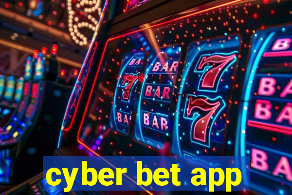 cyber bet app